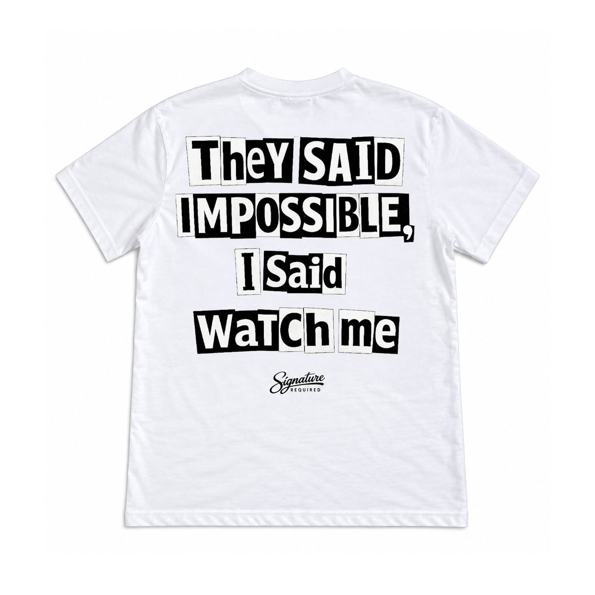 "They Said Impossible" W/B Shirt